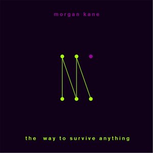 The Way to Survive Anything