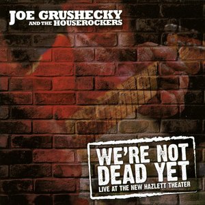 We're Not Dead Yet: Live At The New Hazlett Theater