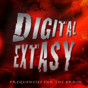 Digital Exstasy (Frequencies for the Brain)