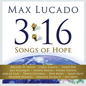 Max Lucado 3:16 Songs Of Hope - EP