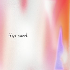 Tokyo Sunset - Single