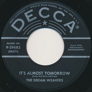 It's Almost Tomorrow / You've Got Me Wondering