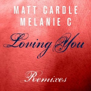 Loving You (Remixes)