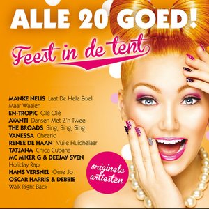 Alle 20 Goed - Feest In De Tent