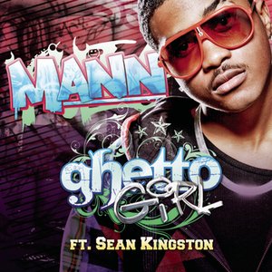 Ghetto Girl (featuring Sean Kingston)