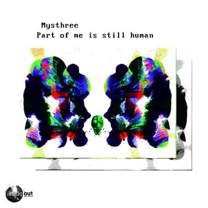 Part of me is still human