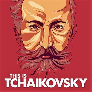 This is Tchaikovsky