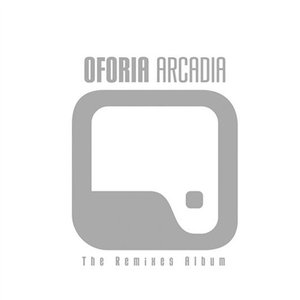 Arcadia The Remixes Album