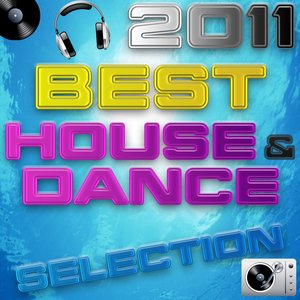2011 Best House & Dance Selection