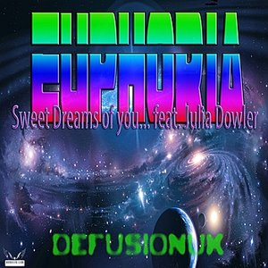 Euphoria Sweet Dreams of You (feat. Julia Dowler) - Single