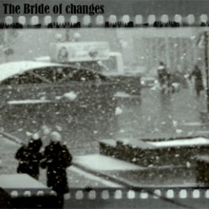 The Bride of Changes [EP]