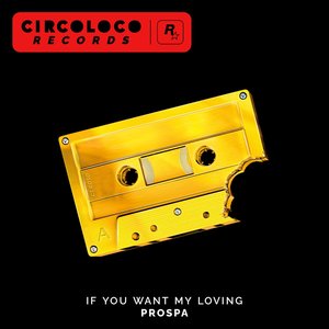 If You Want My Loving - Single