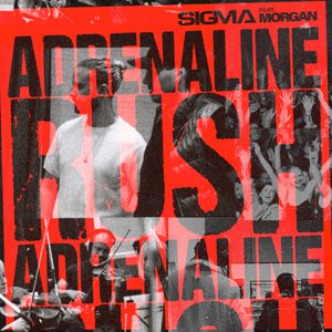 Adrenaline Rush (feat. Morgan) - Single