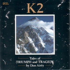 K2 (Tales of Triumph & Tragedy)