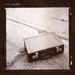 deaf havana fools and worthless liars deluxe edition