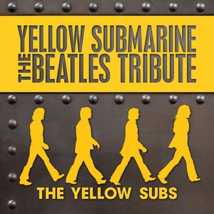 Yellow Submarine - The Beatles Tribute