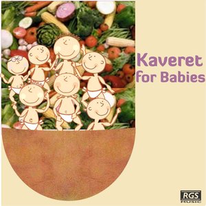 Kaveret For Babies