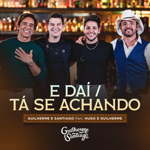 E Daí / Tá Se Achando (Ao Vivo)