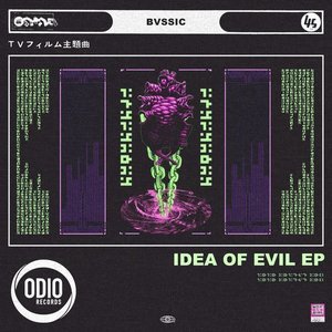 Idea Of Evil EP