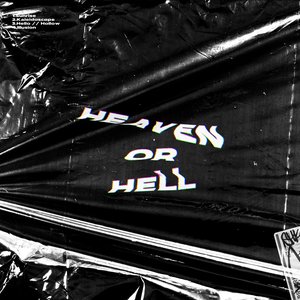 HEAVEN OR HELL