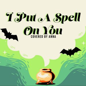 Image for 'I Put A Spell On You'