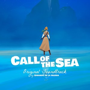 Call of the Sea (Original Game Soundtrack)