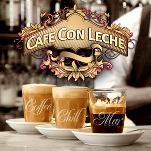 Cafe Con Leche Presents Coffee Chill Mar