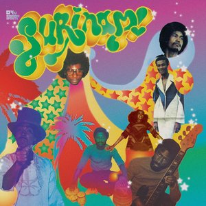 Surinam! Boogie & Disco Funk from the Surinamese Dance Floors 76' - 83'
