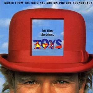 Toys (Music From The Original Motion Picture Soundtrack)