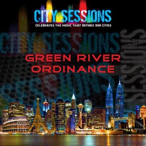 City Sessions: Green River Ordinance