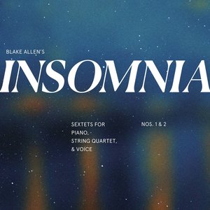 Blake Allen: Insomnia