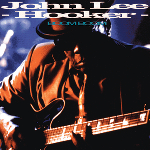 John Lee Hooker - Boogie At Russian Hill - Zortam Music