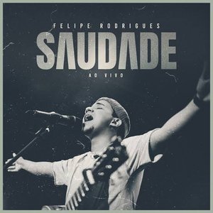 Saudade (Ao Vivo)