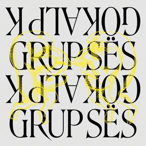 Grup Ses & Gökalp K