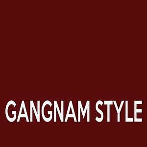 Gang Em Style, Hey Ayy Sexy Lady, Whoop Them Gang Man Style, Oppa Gangnam Style - Single
