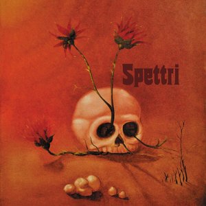 Spettri (Original 1972 Recording in Teoremi, Jumbo, Biglietto per l'Inferno Vein)