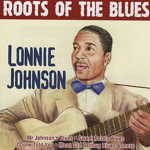 Roots of the Blues : Lonnie Johnson