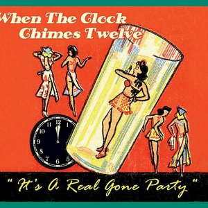 When The Clock Chimes Twelve