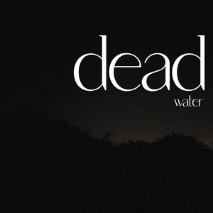 deadwater