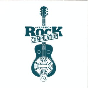 Classic Rock Compilation 111