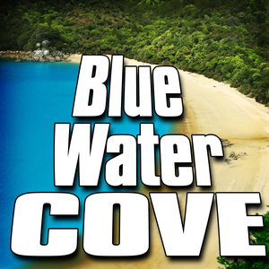 Blue Water Cove (Nature Sound)