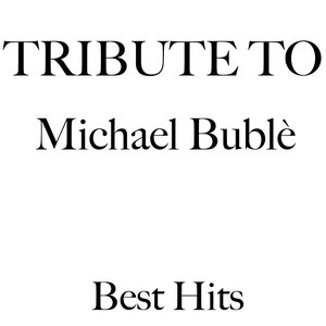 Swing Tribute to Michael Bublè