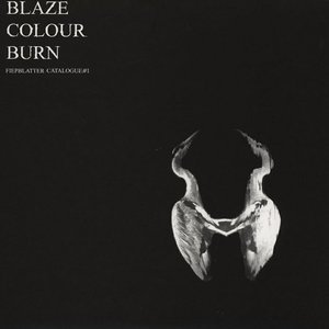 Blaze Colour Burn (Fiepblatter Catalogue #1)