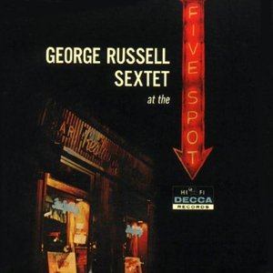 George Russell Sextet At The Five Spot