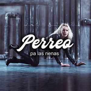 Perreo pa' las nenas