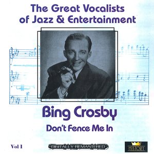 Great Vocalists of Jazz & Entertainment (Bing Crosby, Vol. 1)