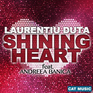 Shining Heart (feat. Andreea Banica) - Single
