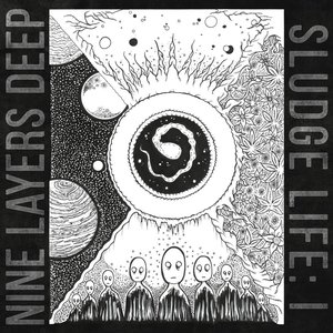 Sludge Life: I