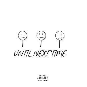 Until Next Time - EP