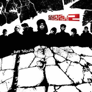 Ruff Sqwad - Guns & Roses vol. 2 - Zortam Music